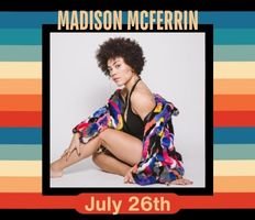 July 26th - Maddison McFerrin